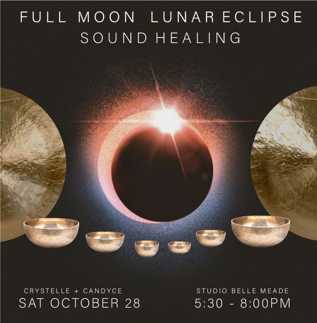 Full Moon Lunar Eclipse Sound Healing